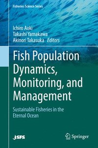 bokomslag Fish Population Dynamics, Monitoring, and Management