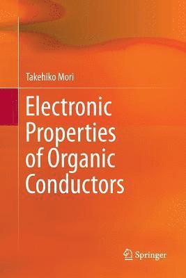Electronic Properties of Organic Conductors 1