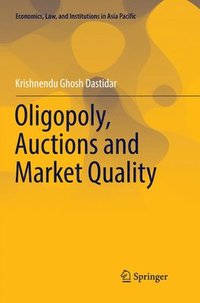 bokomslag Oligopoly, Auctions and Market Quality