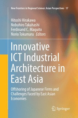 bokomslag Innovative ICT Industrial Architecture in East Asia