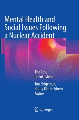 Mental Health and Social Issues Following a Nuclear Accident 1