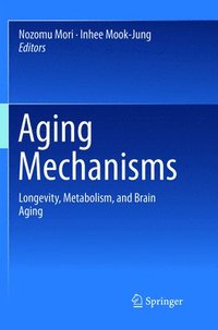 bokomslag Aging Mechanisms