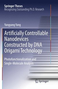 bokomslag Artificially Controllable Nanodevices Constructed by DNA Origami Technology