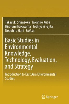 bokomslag Basic Studies in Environmental Knowledge, Technology, Evaluation, and Strategy