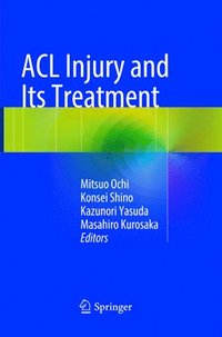 bokomslag ACL Injury and  Its Treatment