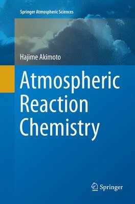 Atmospheric Reaction Chemistry 1