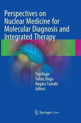 bokomslag Perspectives on Nuclear Medicine for Molecular Diagnosis and Integrated Therapy