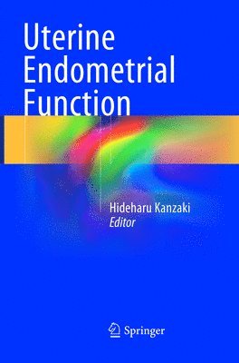 Uterine Endometrial Function 1