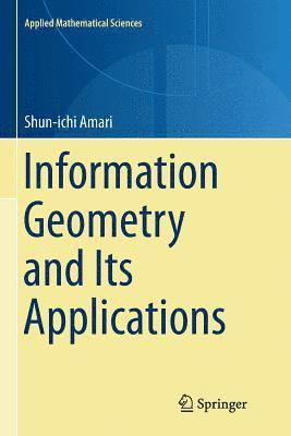 bokomslag Information Geometry and Its Applications