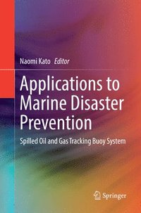 bokomslag Applications to Marine Disaster Prevention