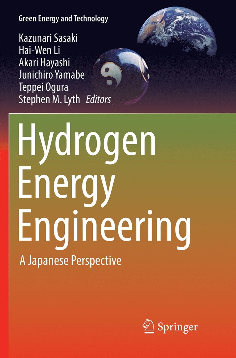Kazunari Sasaki, Hai-Wen Li, Akari Hayashi, Junichiro Yamabe, Teppei Ogura, Stephen M. Lyth - Hydrogen Energy Engineering, Häftad