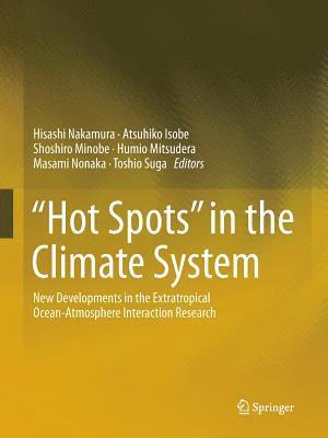 Hot Spots in the Climate System 1