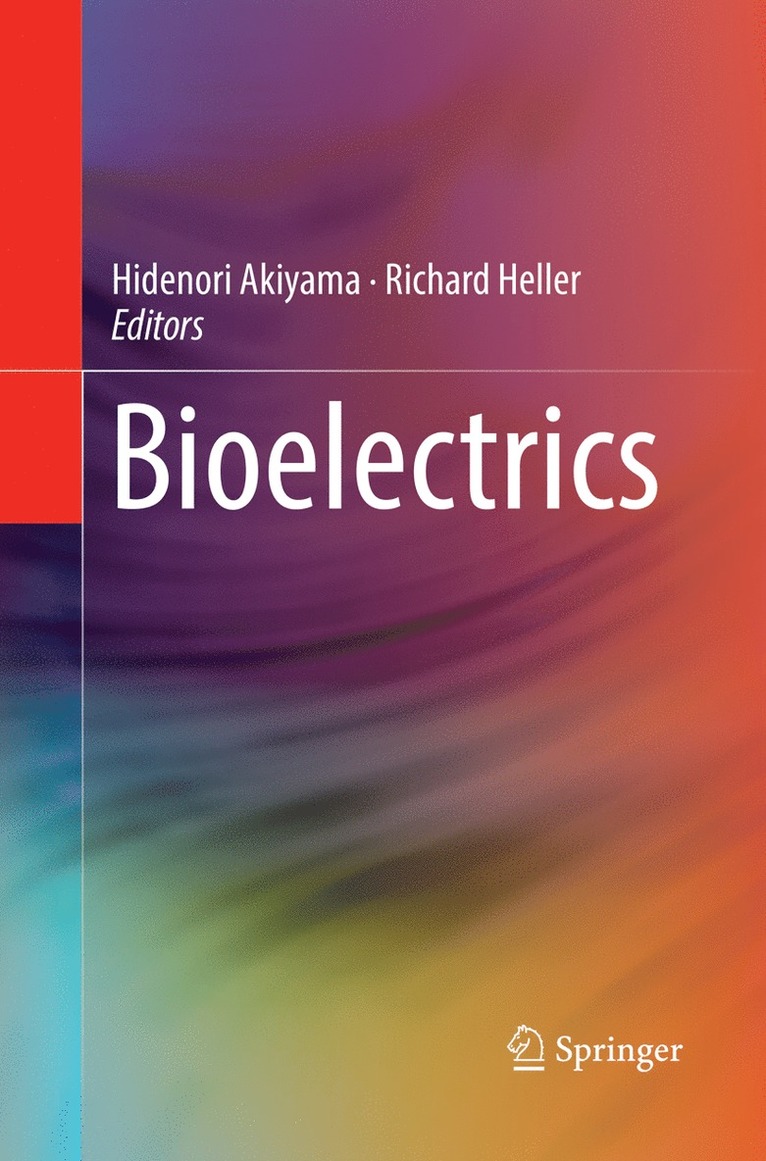 Hidenori Akiyama, Richard Heller - Bioelectrics, Häftad