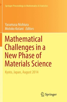 Mathematical Challenges in a New Phase of Materials Science 1