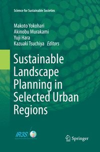 bokomslag Sustainable Landscape Planning in Selected Urban Regions