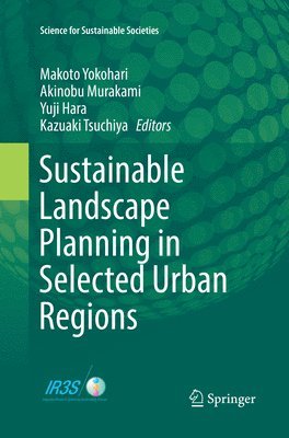 Sustainable Landscape Planning in Selected Urban Regions 1