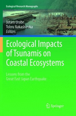 bokomslag Ecological Impacts of Tsunamis on Coastal Ecosystems