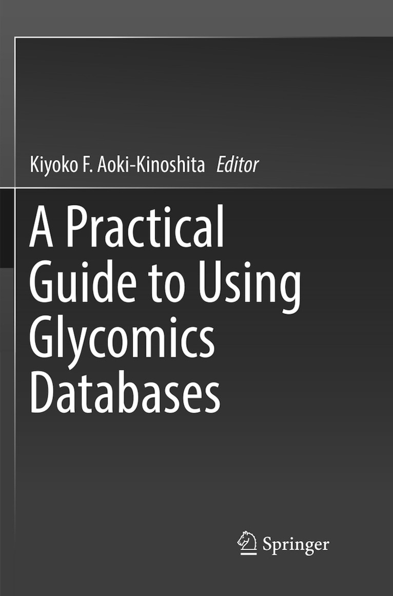 Kiyoko F. Aoki-Kinoshita - Practical Guide to Using Glycomics Databases, Häftad