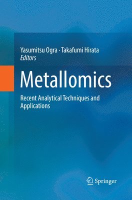 Yasumitsu Ogra, Takafumi Hirata - Metallomics, Häftad