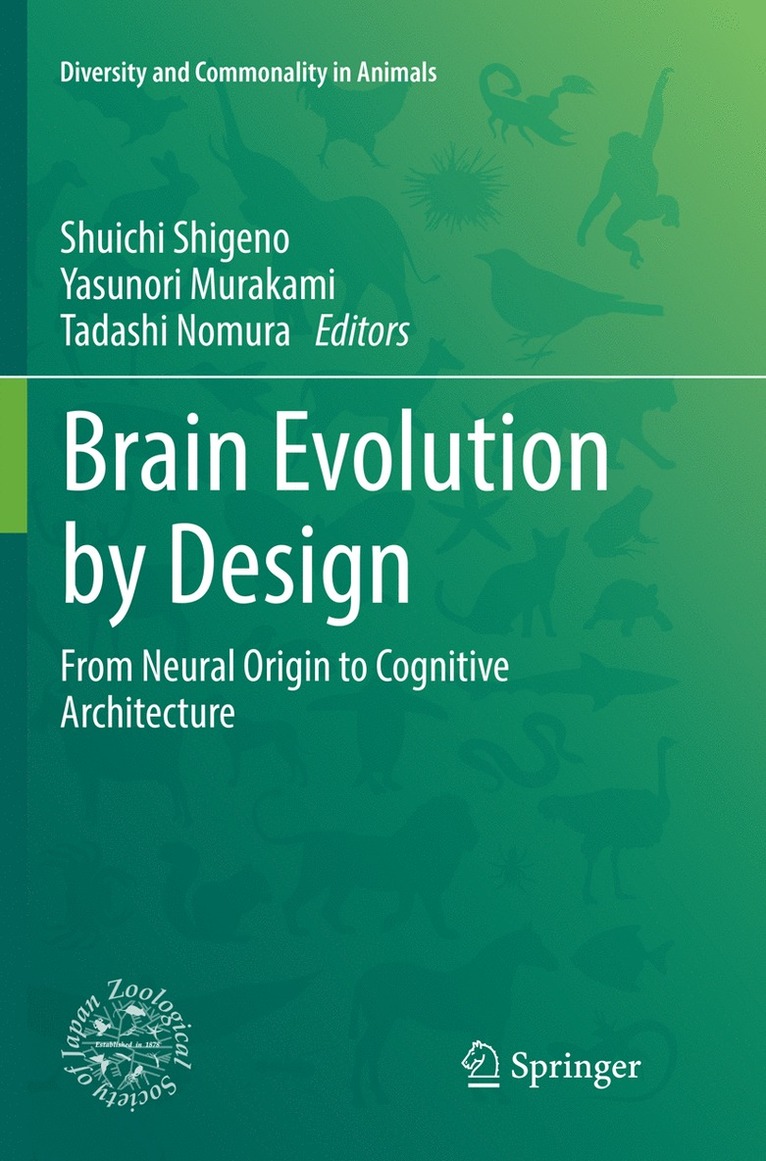 Shuichi Shigeno, Yasunori Murakami, Tadashi Nomura - Brain Evolution by Design, Häftad