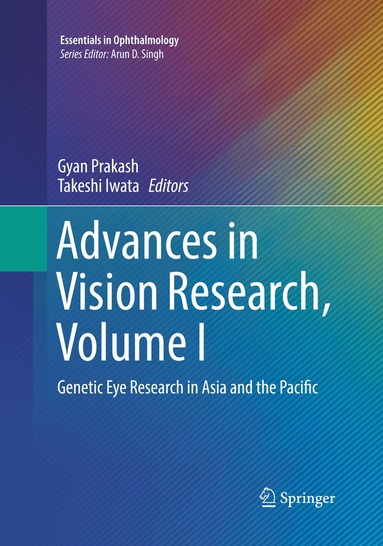 Gyan Prakash, Takeshi Iwata - Advances in Vision Research, Volume I, Häftad