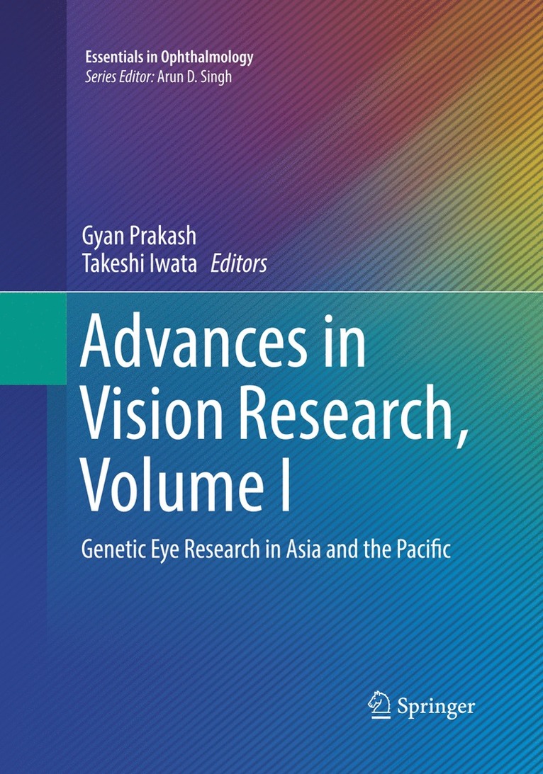 Gyan Prakash, Takeshi Iwata - Advances in Vision Research, Volume I, Häftad
