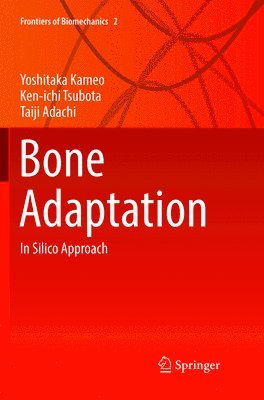 Yoshitaka Kameo, Ken-ichi Tsubota, Taiji Adachi, Ken-Ichi Tsubota - Bone Adaptation, Häftad