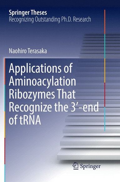 bokomslag Applications of Aminoacylation Ribozymes That Recognize the 3-end of tRNA