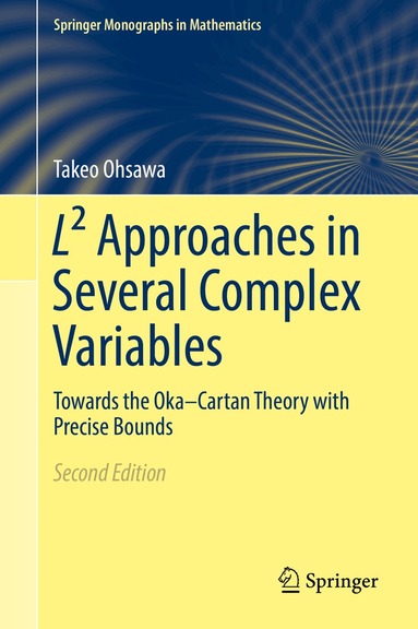 Takeo Ohsawa - L² Approaches in Several Complex Variables, Inbunden