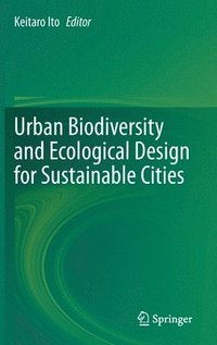 bokomslag Urban Biodiversity and Ecological Design for Sustainable Cities
