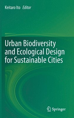 bokomslag Urban Biodiversity and Ecological Design for Sustainable Cities