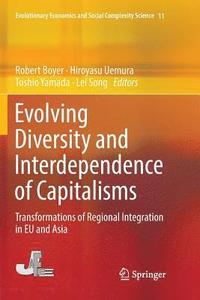 bokomslag Evolving Diversity and Interdependence of Capitalisms