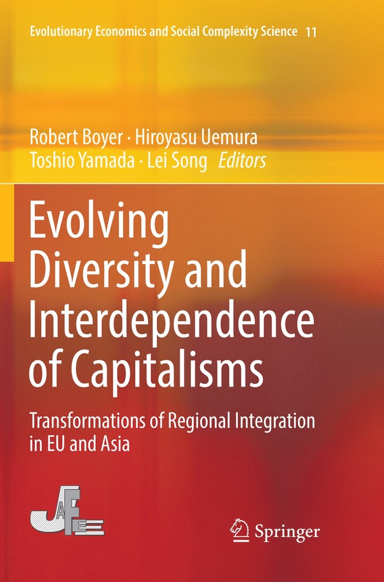 Robert Boyer, Hiroyasu Uemura, Toshio Yamada, Lei Song - Evolving Diversity and Interdependence of Capitalisms, Häftad