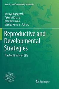 bokomslag Reproductive and Developmental Strategies