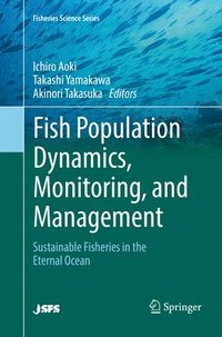 bokomslag Fish Population Dynamics, Monitoring, and Management