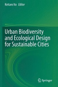 bokomslag Urban Biodiversity and Ecological Design for Sustainable Cities