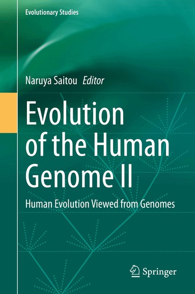 Naruya Saitou - Evolution of the Human Genome II, Inbunden