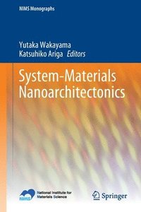 bokomslag System-Materials Nanoarchitectonics