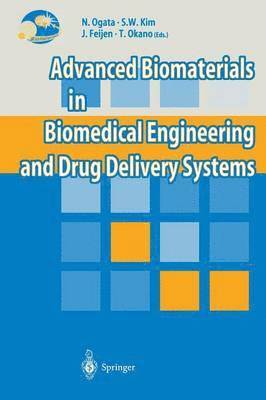 Advanced Biomaterials in Biomedical Engineering and Drug Delivery Systems 1