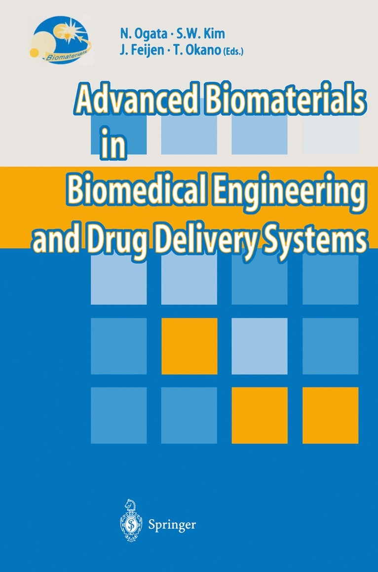 Naoya Ogata, Sung W. Kim, Jan Feijen, Teruo Okano, Sung Wan Kim - Advanced Biomaterials in Biomedical Engineering and Drug Delivery Systems, Häftad