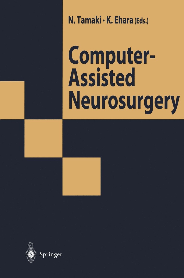 Norihiko Tamaki, Kazumasa Ehara - Computer-Assisted Neurosurgery, Häftad