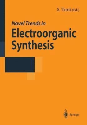 Novel Trends in Electroorganic Synthesis 1