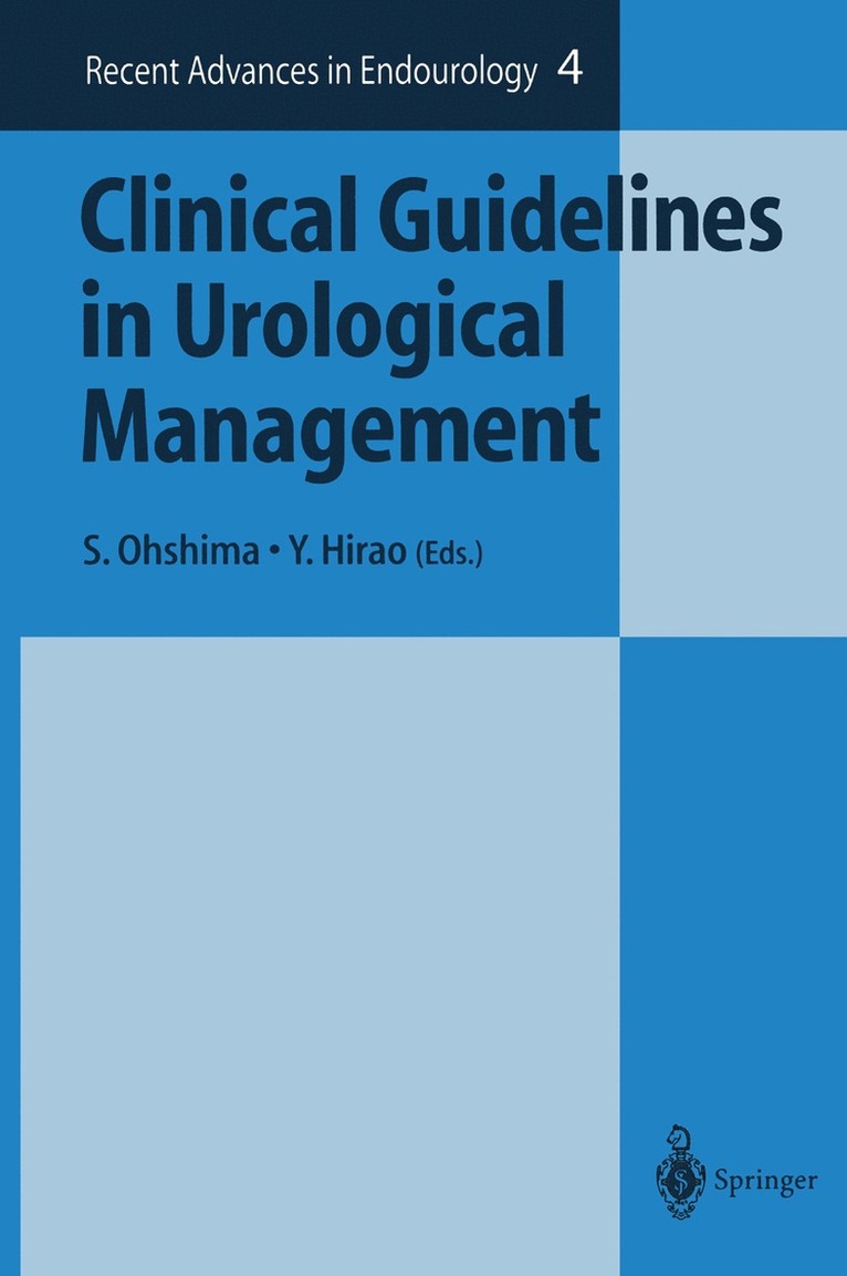 S. Ohshima, Y. Hirao - Clinical Guidelines in Urological Management, Häftad