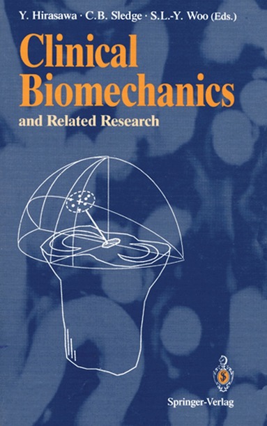 Yasusuke Hirasawa, Clement B. Sledge, Savio L.-Y. Woo - Clinical Biomechanics and Related Research, Häftad