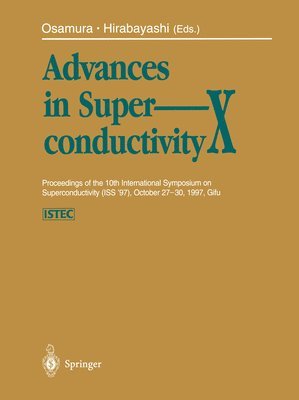 Advances in Superconductivity X 1