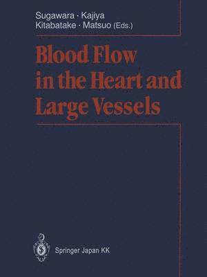 Blood Flow in the Heart and Large Vessels 1