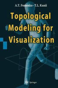 bokomslag Topological Modeling for Visualization