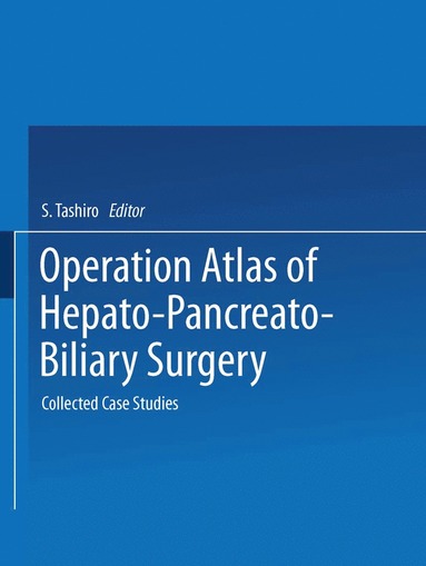 bokomslag Operation Atlas of Hepato-Pancreato-Biliary Surgery