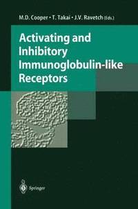 bokomslag Activating and Inhibitory Immunoglobulin-like Receptors