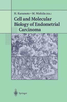 bokomslag Cell and Molecular Biology of Endometrial Carcinoma